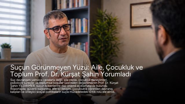 15 Kasım Kıbrıs Üniversitesi Akademisyenlerinden Prof. Dr. Kürşat Şahin YILDIRIMER ile Suçun Görünmeyen Yüzü Üzerine Özel Röportaj