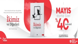 “İkimiz ve Diğerleri” Türkiye Diyanet Vakfı Yayınları’nın Büyük Mayıs Kampanyasıyla Sizlerle!