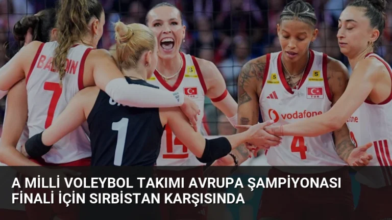 A Milli Voleybol Takımı Avrupa Şampiyonası Finali İçin Sırbistan Karşısında