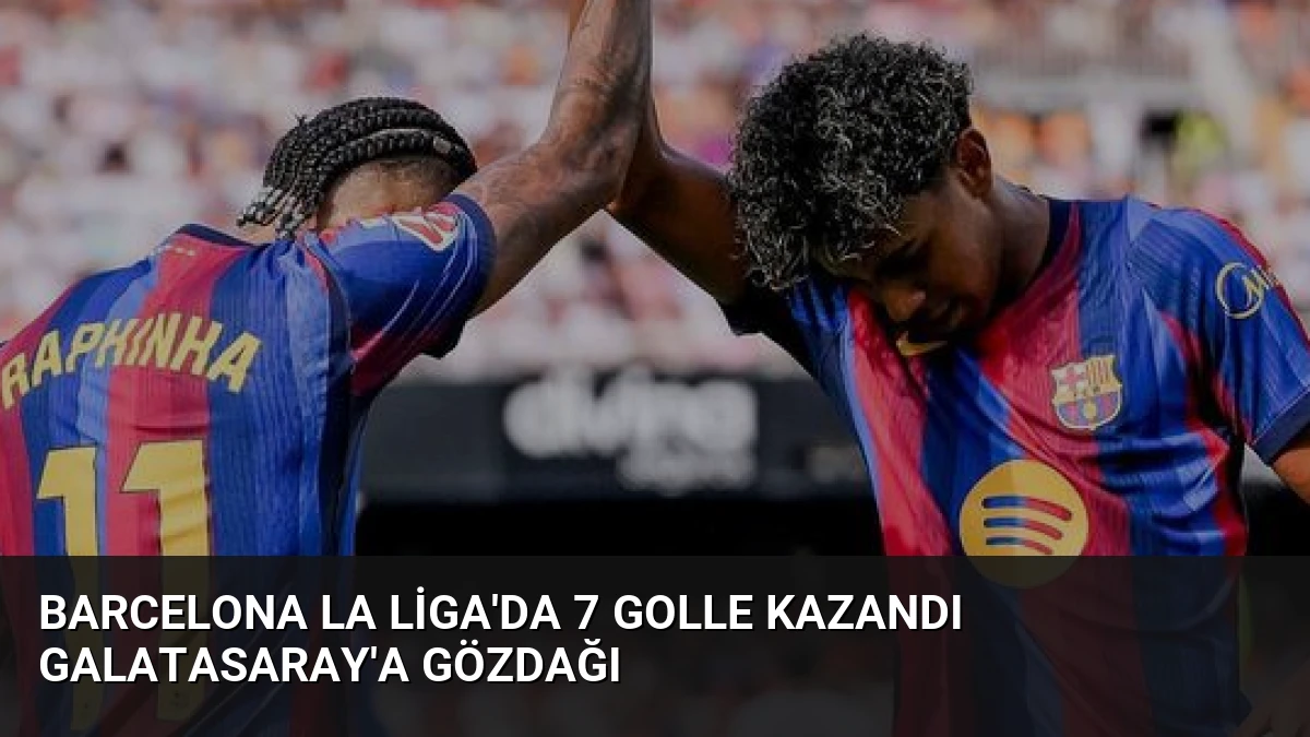 Barcelona La Liga’da 7 golle kazandı Galatasaray’a gözdağı