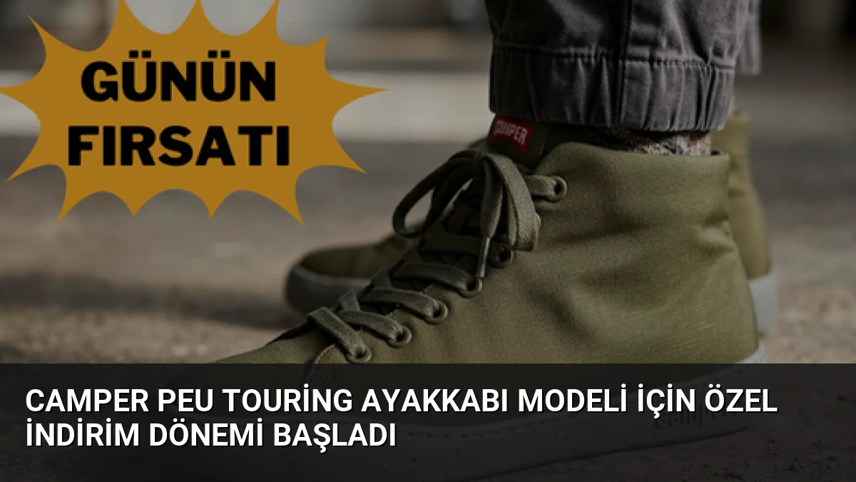 Camper Peu Touring Ayakkabı Modeli İçin Özel İndirim Dönemi Başladı