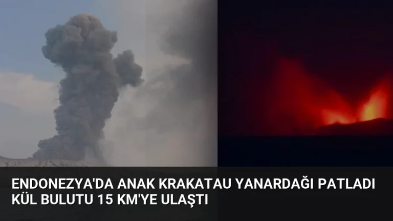 Endonezya’da Anak Krakatau Yanardağı Patladı Kül Bulutu 15 Km’ye Ulaştı