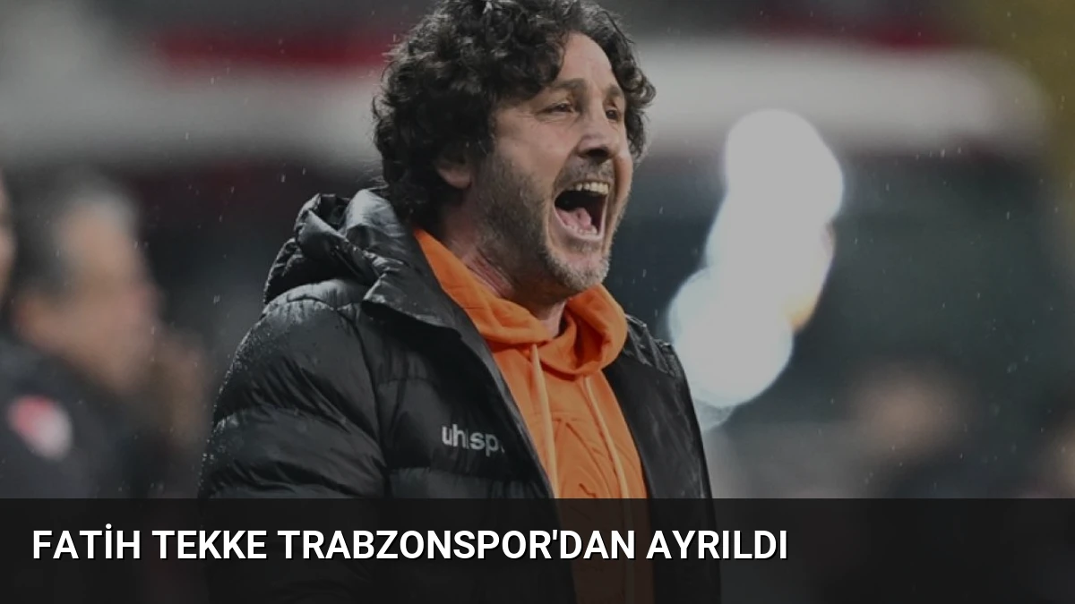 Fatih Tekke Trabzonspor’dan Ayrıldı
