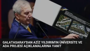 Galatasaray’dan Aziz Yıldırım’ın Üniversite ve Ada Projesi Açıklamalarına Yanıt
