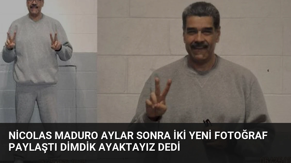 Nicolas Maduro Aylar Sonra İki Yeni Fotoğraf Paylaştı Dimdik Ayaktayız Dedi