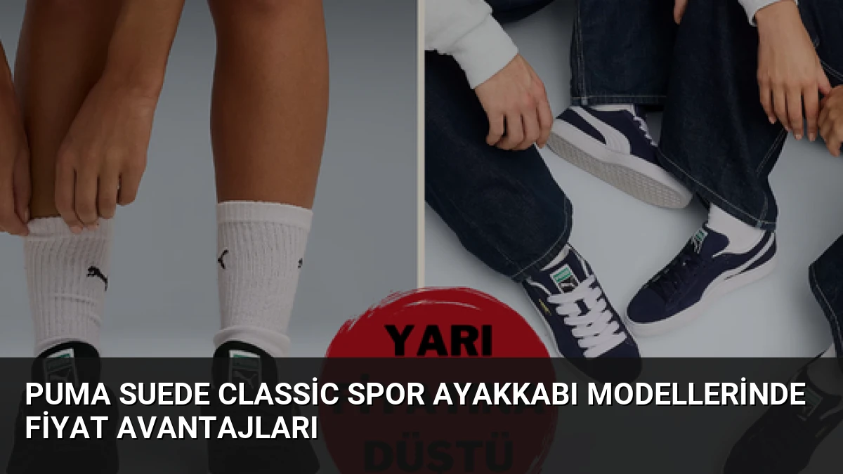 Puma Suede Classic Spor Ayakkabı Modellerinde Fiyat Avantajları