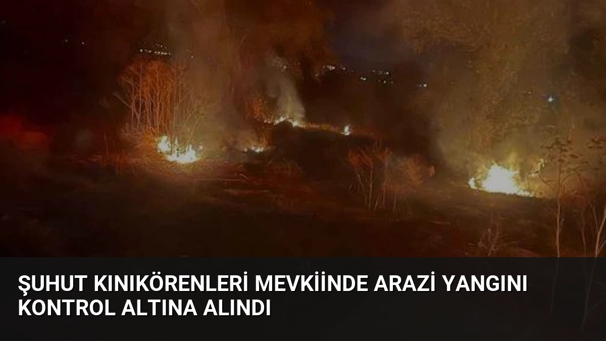 Şuhut Kınıkörenleri Mevkiinde Arazi Yangını Kontrol Altına Alındı
