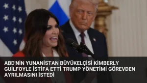 ABD’nin Yunanistan Büyükelçisi Kimberly Guilfoyle İstifa Etti Trump Yönetimi Görevden Ayrılmasını İstedi