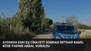 Aydın’da Eski Eş Cinayeti Sonrası İntihar Kamil Köse Fadime Akbal Vuruldu