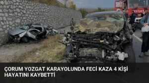 Çorum Yozgat Karayolunda Feci Kaza 4 Kişi Hayatını Kaybetti