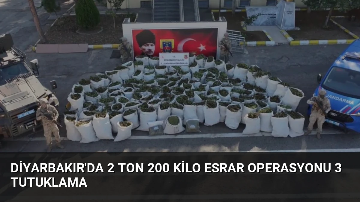 Diyarbakır’da 2 Ton 200 Kilo Esrar Operasyonu 3 Tutuklama