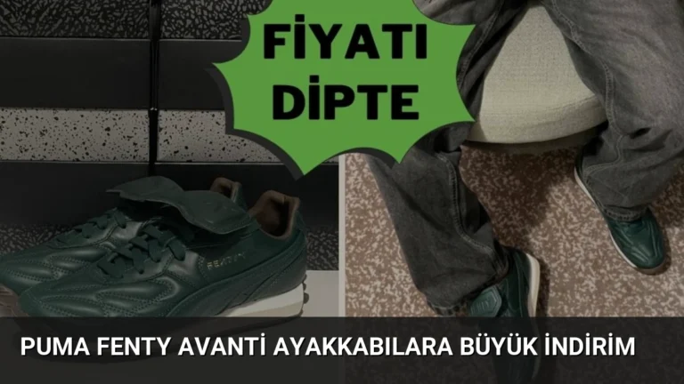 Puma Fenty Avanti Ayakkabılara Büyük İndirim