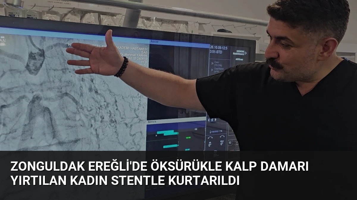 Zonguldak Ereğli’de öksürükle kalp damarı yırtılan kadın stentle kurtarıldı